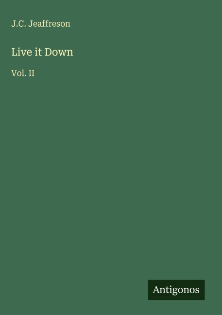 Live it Down: Vol. II