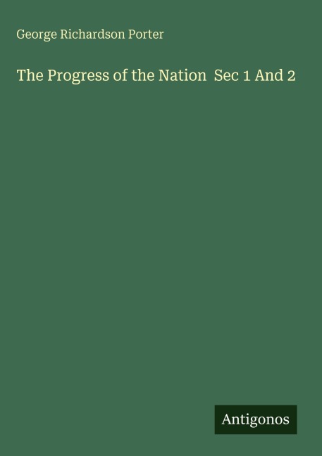 The Progress of the Nation  Sec 1 And 2