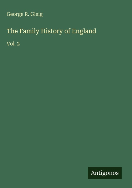 The Family History of England: Vol. 2