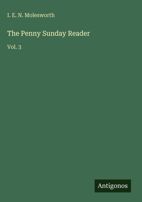 The Penny Sunday Reader: Vol. 3