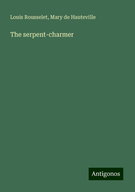 The serpent-charmer
