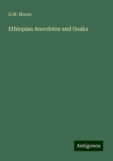 Ethiopian Anecdotes and Goaks