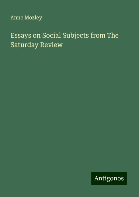 Essays on Social Subjects from The Saturday Review