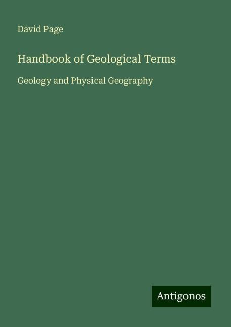 Handbook of Geological Terms: Geology and Physical Geography