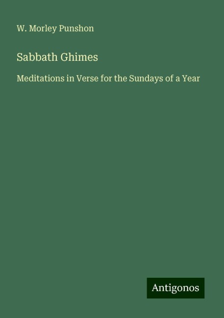 Sabbath Ghimes: Meditations in Verse for the Sundays of a Year