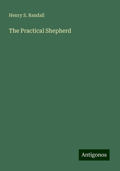 The Practical Shepherd