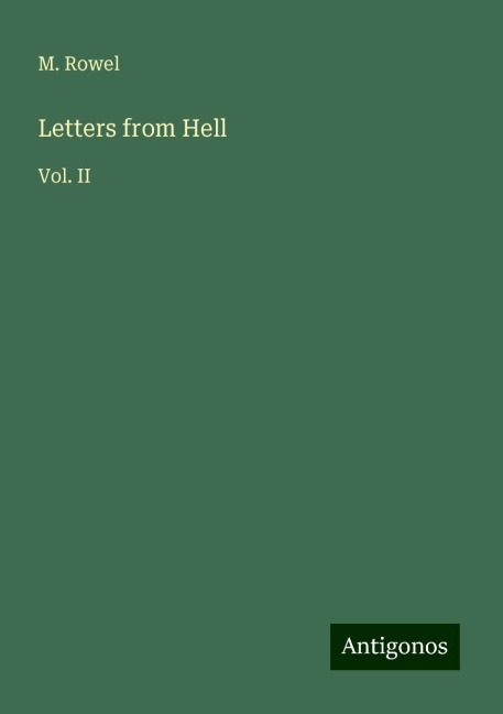 Letters from Hell: Vol. II
