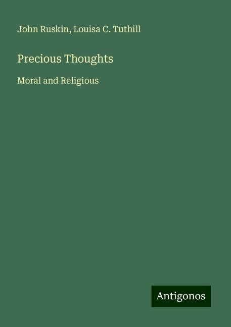 Precious Thoughts: Moral and Religious