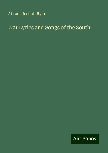 War Lyrics and Songs of the South