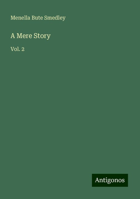 A Mere Story: Vol. 2