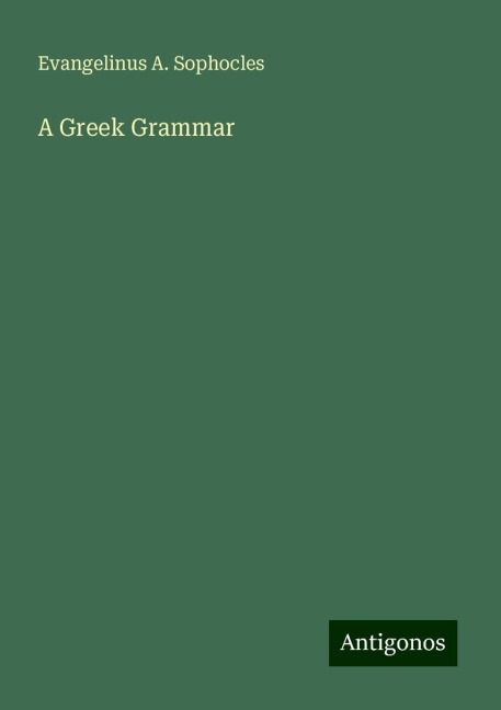 A Greek Grammar