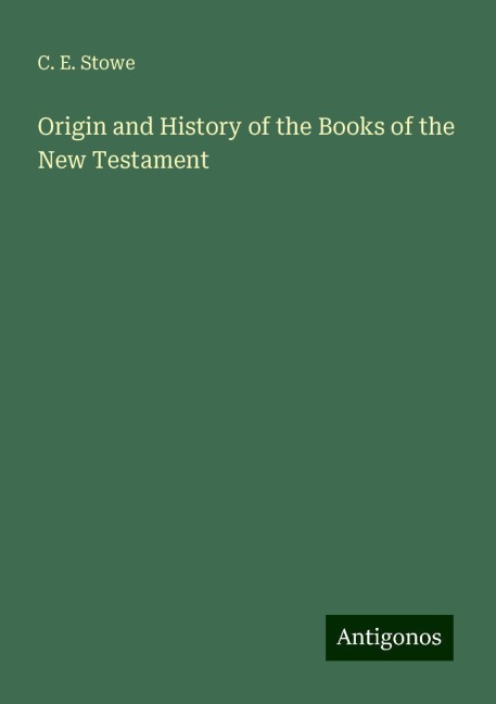 Origin and History of the Books of the New Testament