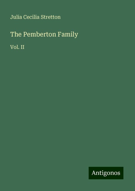 The Pemberton Family: Vol. II