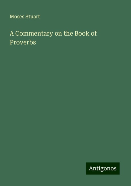 A Commentary on the Book of Proverbs