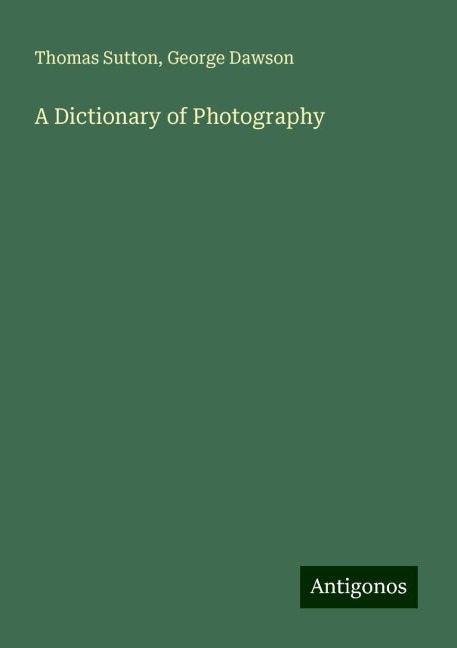 A Dictionary of Photography
