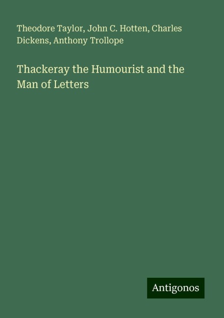 Thackeray the Humourist and the Man of Letters