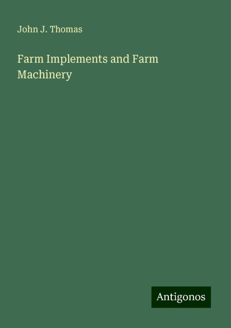 Farm Implements and Farm Machinery