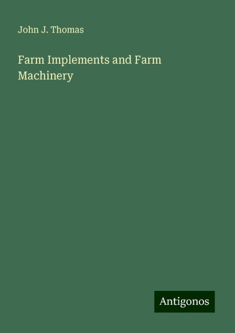 Farm Implements and Farm Machinery