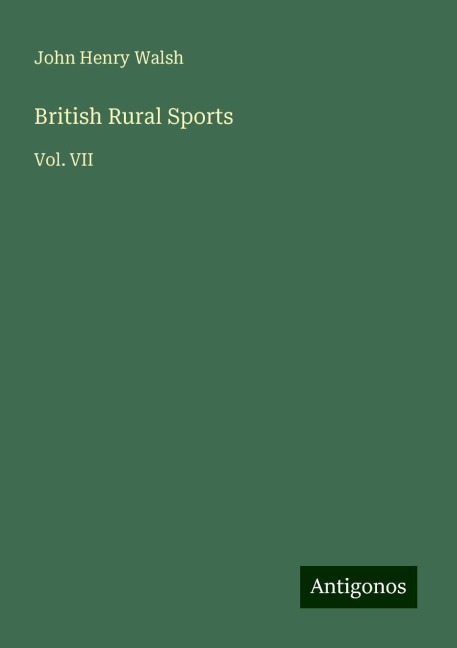 British Rural Sports: Vol. VII