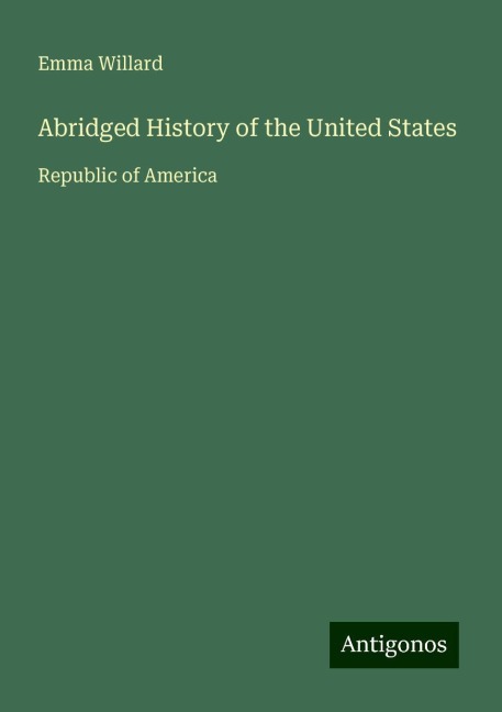 Abridged History of the United States: Republic of America