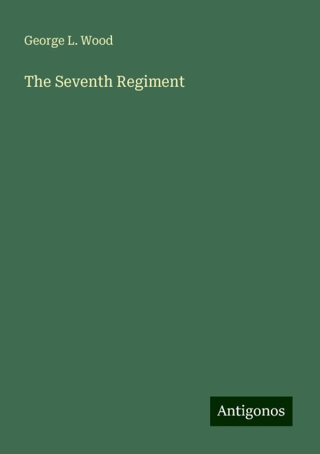 The Seventh Regiment