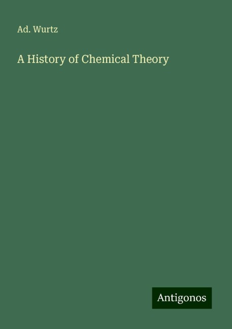 A History of Chemical Theory