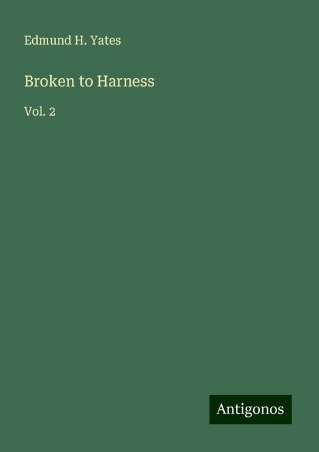 Broken to Harness: Vol. 2