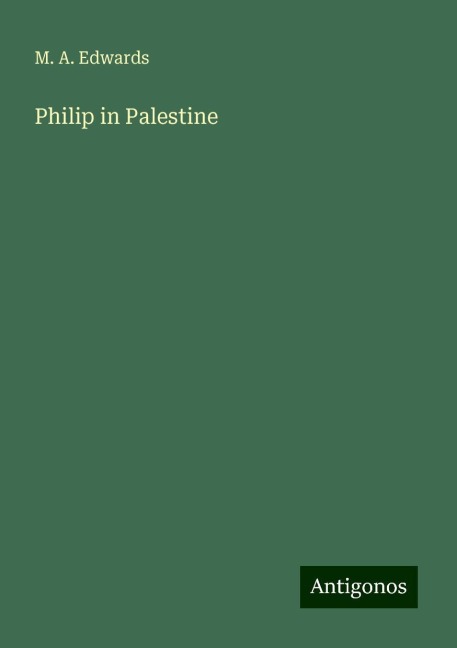 Philip in Palestine