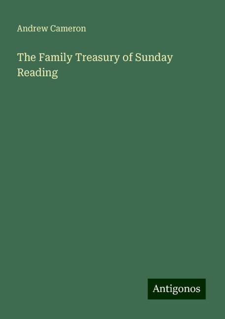 The Family Treasury of Sunday Reading