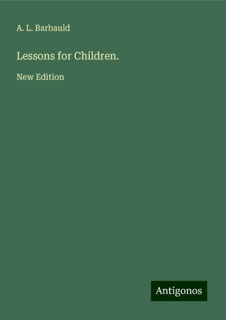 Lessons for Children.: New Edition