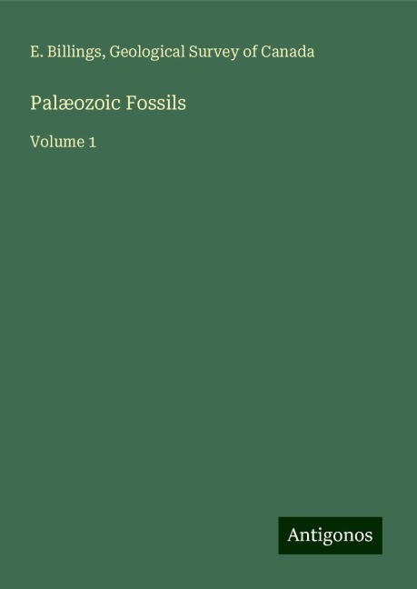 Palæozoic Fossils: Volume 1