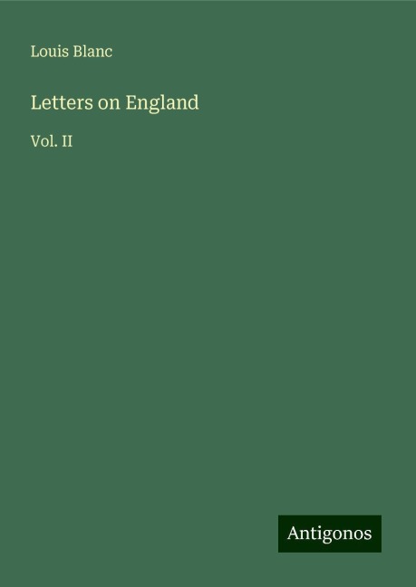 Letters on England: Vol. II