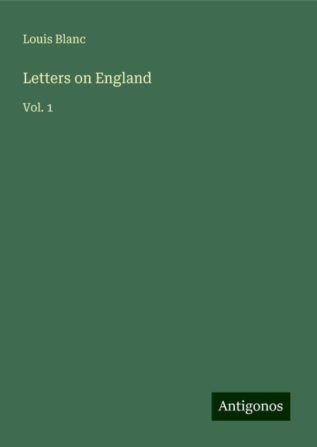 Letters on England: Vol. 1