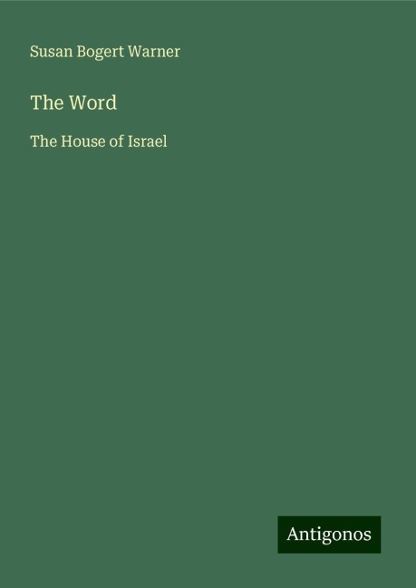 The Word: The House of Israel