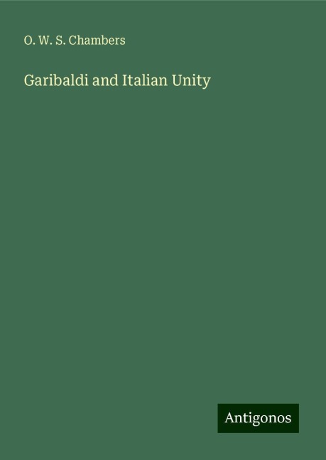 Garibaldi and Italian Unity