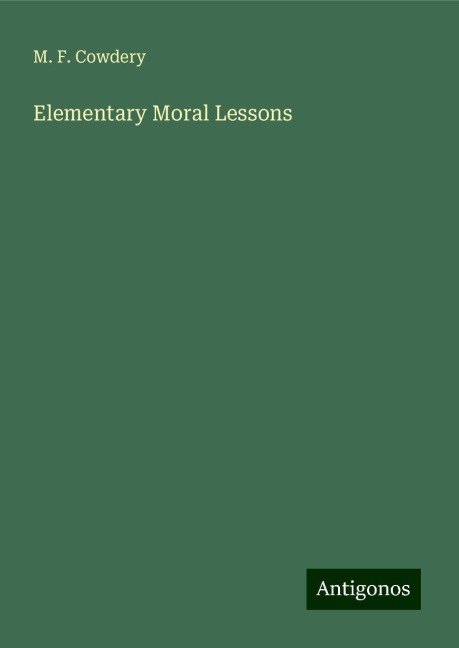 Elementary Moral Lessons