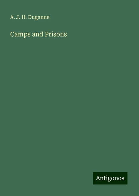 Camps and Prisons
