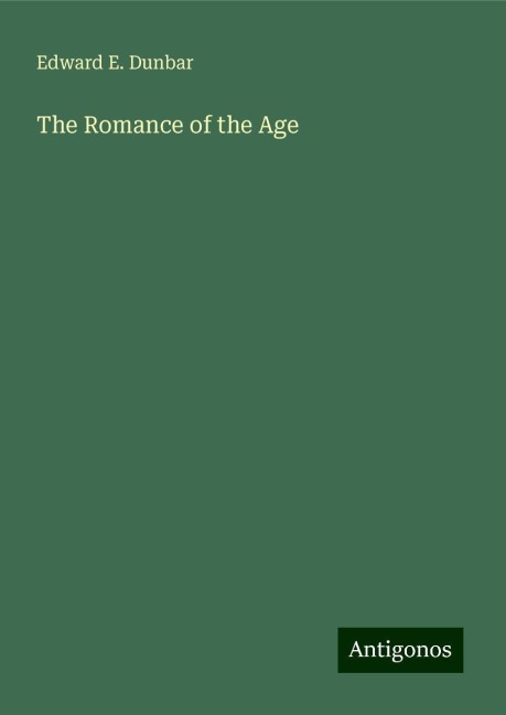 The Romance of the Age