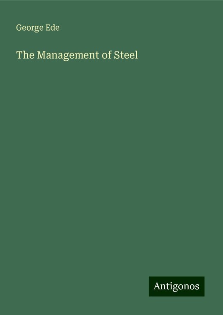 The Management of Steel
