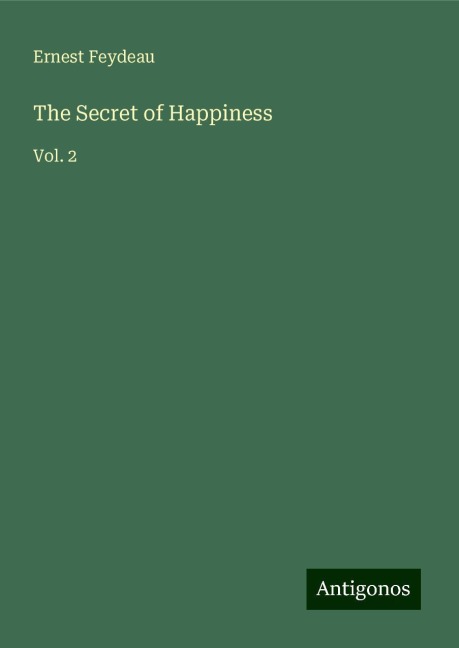 The Secret of Happiness: Vol. 2