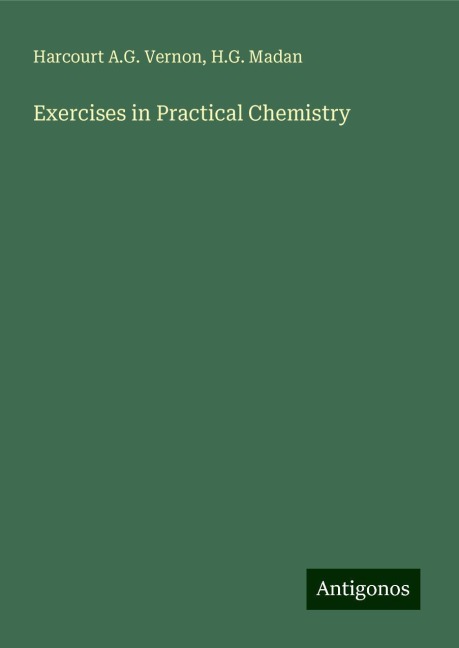 Exercises in Practical Chemistry
