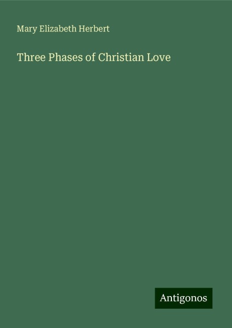 Three Phases of Christian Love