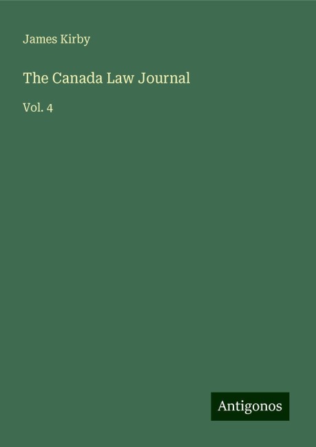 The Canada Law Journal: Vol. 4