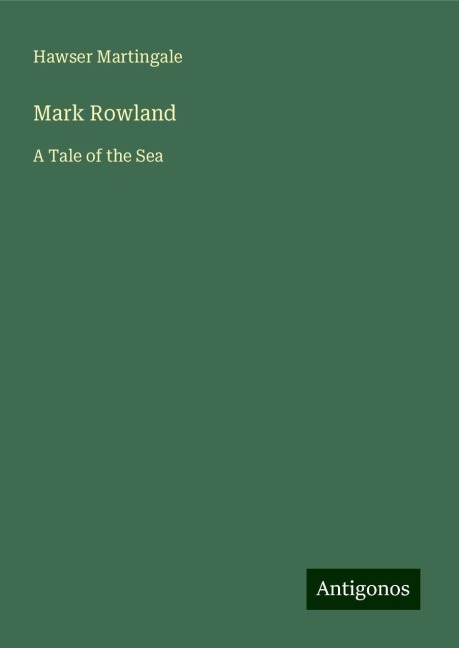Mark Rowland: A Tale of the Sea