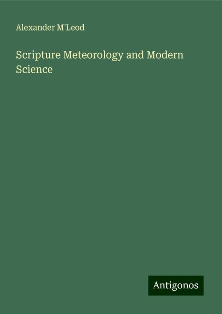 Scripture Meteorology and Modern Science