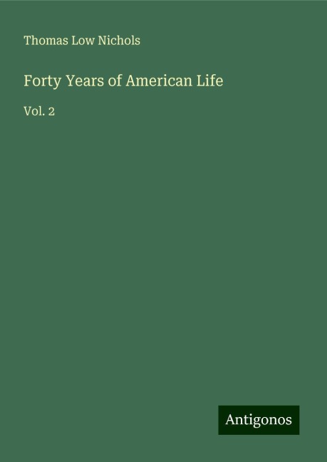 Forty Years of American Life: Vol. 2