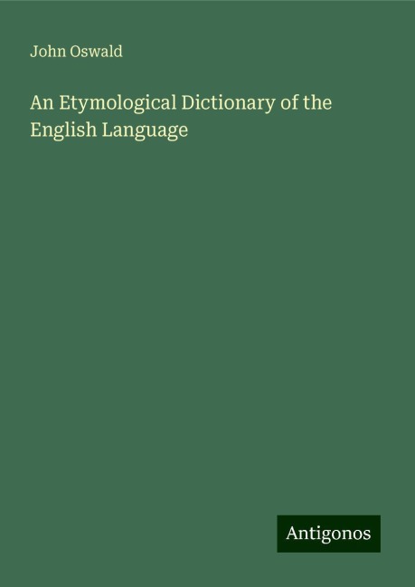 An Etymological Dictionary of the English Language