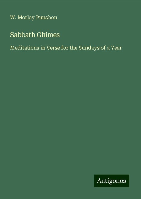 Sabbath Ghimes: Meditations in Verse for the Sundays of a Year