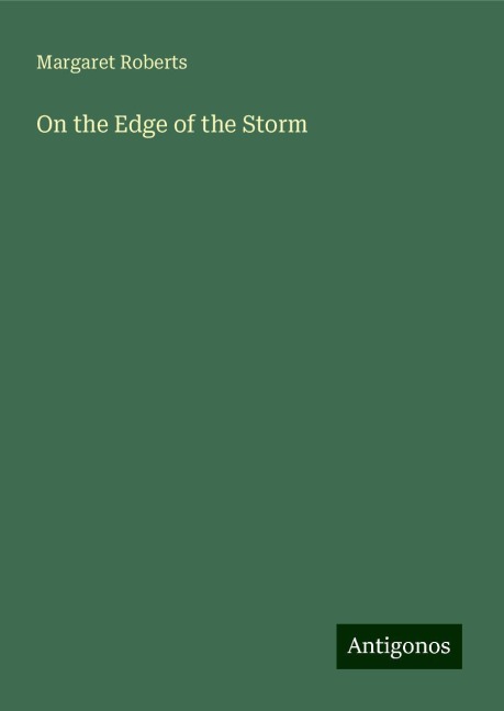 On the Edge of the Storm