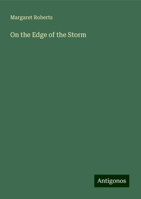 On the Edge of the Storm